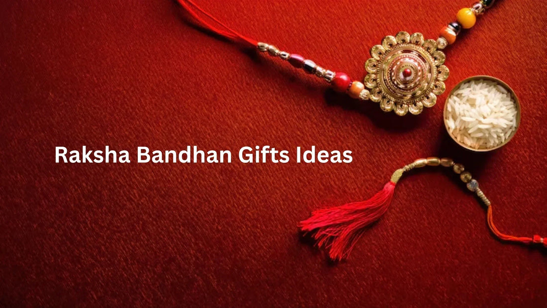 Best Raksha Bandhan Gifts for Sister in 2026